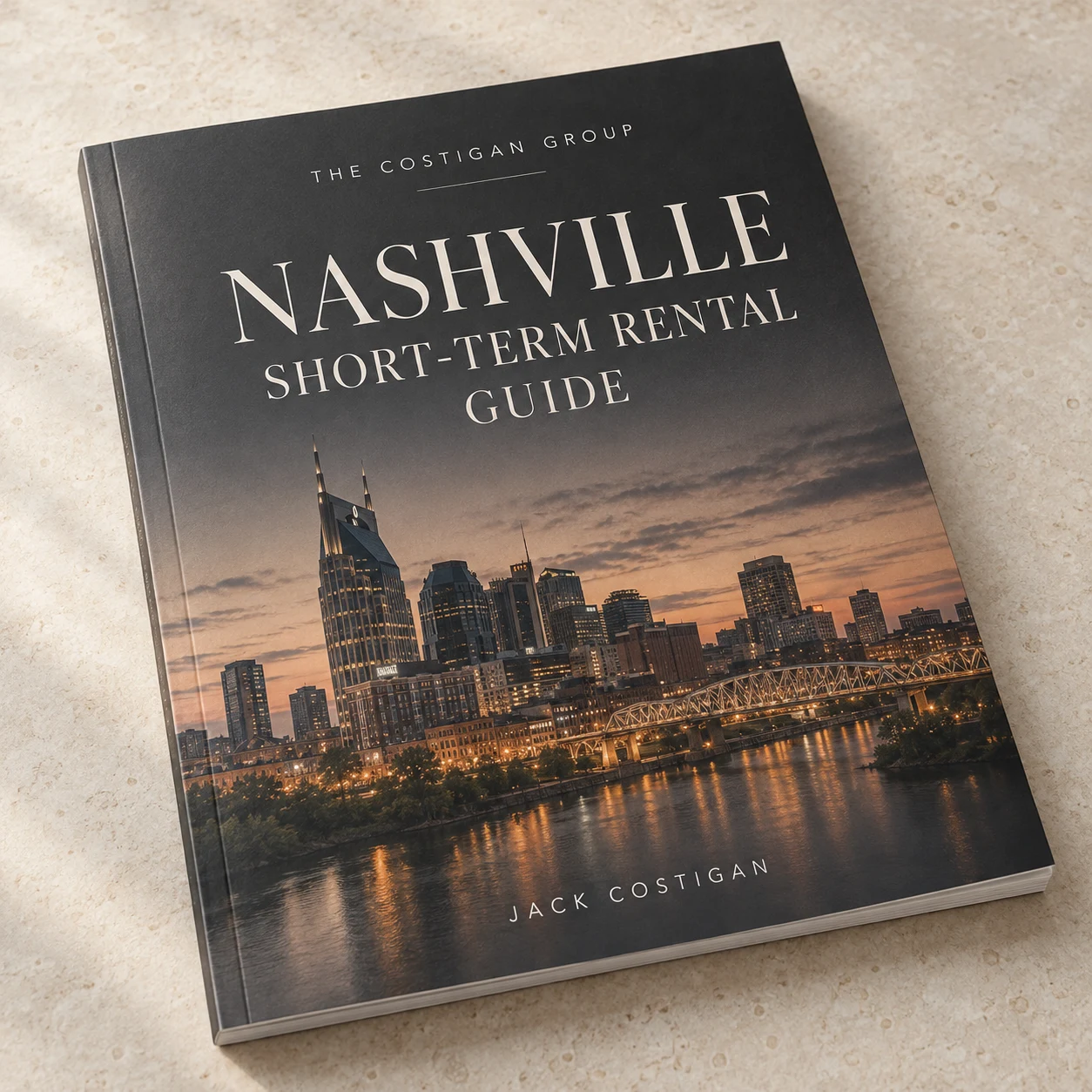 Nashville Short-Term Rental Guide booklet by Jack Costigan and The Costigan Group